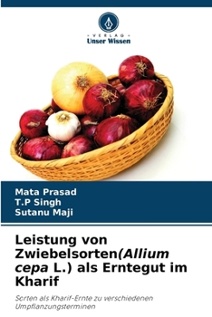 Paperback Leistung von Zwiebelsorten(Allium cepa L.) als Erntegut im Kharif [German] Book