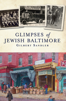 Paperback Glimpses of Jewish Baltimore Book