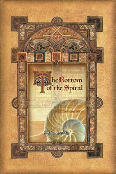 Paperback The Bottom Of The Spiral: Fully Illustrated Edition Book