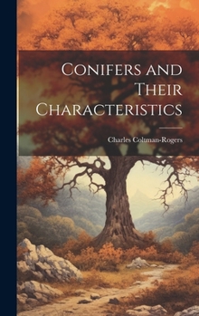 Hardcover Conifers and Their Characteristics Book