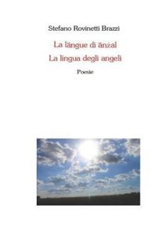 Paperback La längue di änżal: La lingua degli angeli-Poesie in dialetto bolognese [Italian] Book