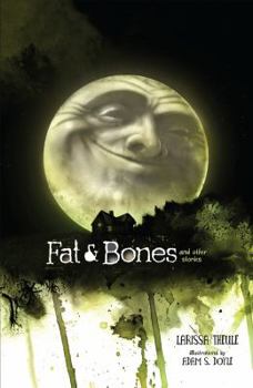 Hardcover Fat & Bones: And Other Stories Book