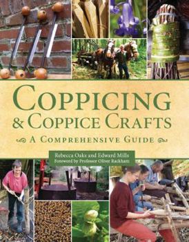 Hardcover Coppicing and Coppice Crafts: A Comprehensive Guide Book