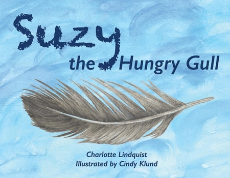 Paperback Suzy the Hungry Gull Book