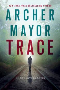 Trace - Book #28 of the Joe Gunther