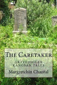 Paperback The Caretaker: Gravedigger Kangsan Tales Book
