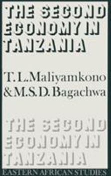 Hardcover Second Economy in Tanzania: Eastern African Studies Book