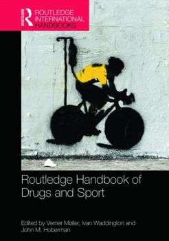Hardcover Routledge Handbook of Drugs and Sport Book