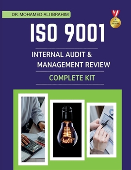 ISO 9001 Internal Audit & Management Review Complete Kit: Professional Word Templates, Checklists, and Procedures to Streamline ISO 9001 Internal Audi