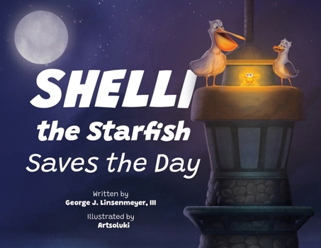 Paperback Shelli the Starfish Saves the Day Book