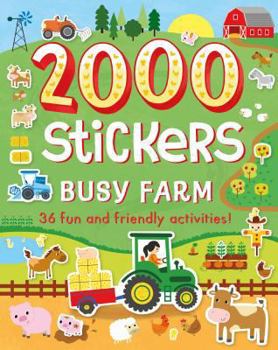 Paperback 2000 Stickers Busy Farm: 36 Fun and Friendly Activities! Book