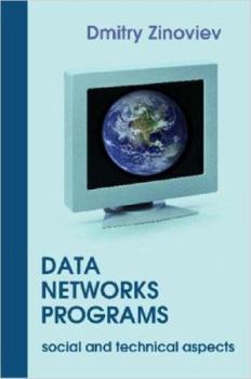 Paperback Data, Networks, Programs. Social and Technical Aspects Book