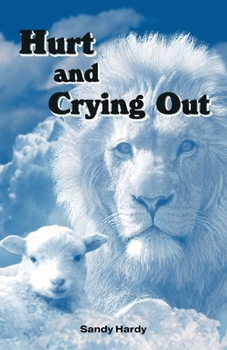 Paperback Hurting and Crying Out Book