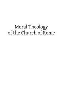 Paperback Moral Theology of the Church of Rome Book