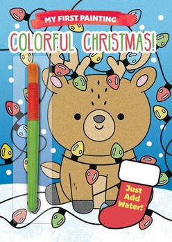 My First Painting: Colorful Christmas!