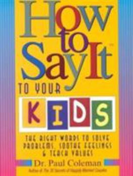 Paperback How to Say It to Your Kids Book