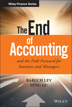 Hardcover The End of Accounting and the Path Forward for Investors and Managers Book