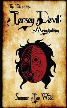 Paperback The Tale of the Jersey Devil: Misinghalikun Book