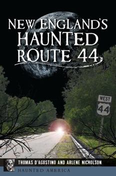 Paperback New England's Haunted Route 44 Book
