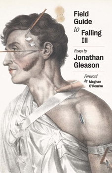 Paperback Field Guide to Falling Ill: Essays Book