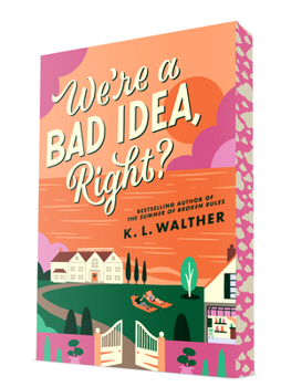 Paperback We're a Bad Idea, Right? Book