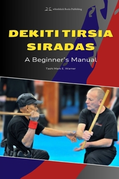 Paperback Dekiti Tirsia Siradas: A Beginner's Manual Book
