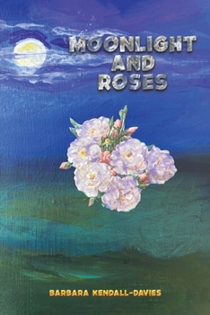 Paperback Moonlight and Roses Book