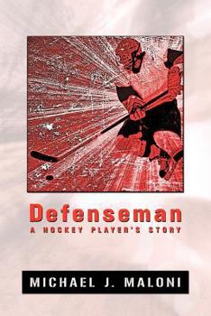 Paperback Defenseman: A Hockey Player's Story Book