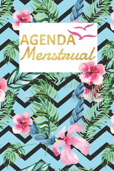 Agenda Menstrual : Calendario para Ciclo Menstrual / Periodo Diario / Espanol / para Escribir en / 12 Meses / Mi Primera Menstruacion