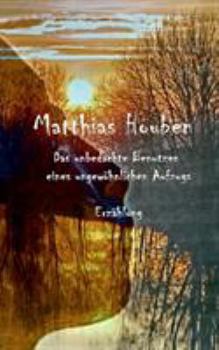 Paperback Das unbedachte Benutzen eines ungewöhnlichen Fahrstuhls [German] Book