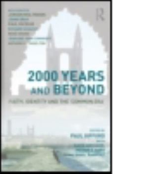 Paperback 2000 Years and Beyond: Faith, Identity, and the 'Common Era' Book