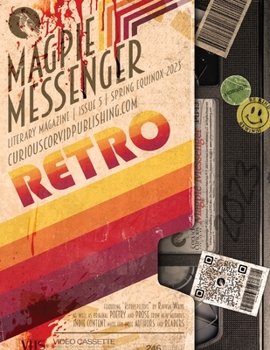 Paperback Magpie Messenger Literary Magazine - Spring Equinox 2023: Retro Book
