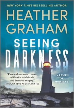 Seeing Darkness - Book #30 of the Krewe of Hunters