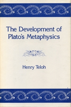 Hardcover The Development of Plato's Metaphysics Book