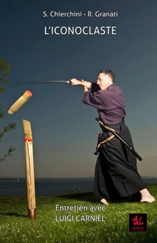 Paperback L'Iconoclaste - Entretien avec Luigi Carniel [French] Book