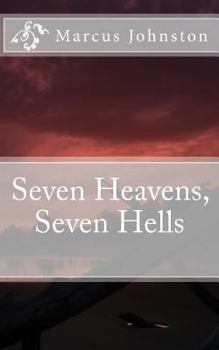 Paperback Seven Heavens, Seven Hells Book