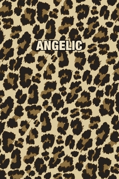Angelic: Personalized Notebook - Leopard Print Notebook (Animal Pattern). Blank College Ruled (Lined) Journal for Notes, Journaling, Diary Writing. Wildlife Theme Design with Your Name