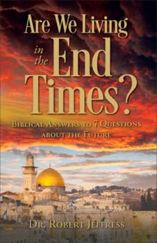 Paperback Are We Living in the End Times?: Biblical Answers to 7 Questions about the Future Book