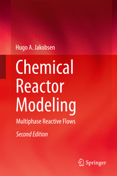 Paperback Chemical Reactor Modeling: Multiphase Reactive Flows Book