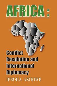 Paperback Africa: Conflict Resolution and International Diplomacy Book