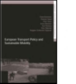 Paperback European Transport Policy and Sustainable Mobility Book