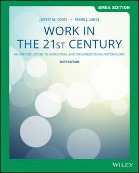 Paperback Work in the 21st Century: An Introduction to Industrial and Organizational Psychology Book