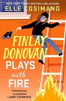 Hardcover Finlay Donovan Plays with Fire Book