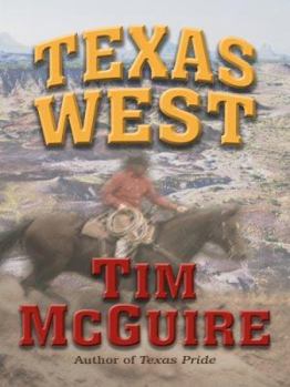 Texas West - Book #3 of the Rance Cash