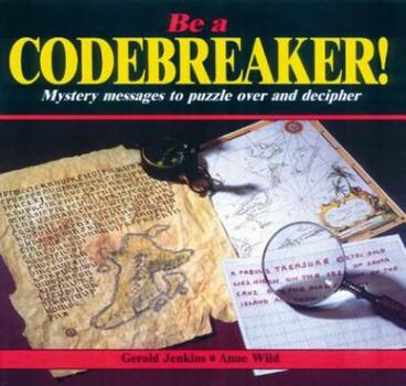 Paperback Be a Codebreaker! Book