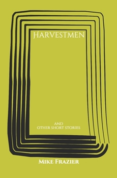 Paperback Harvestmen: and other short stories Book