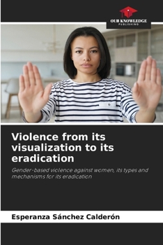 Paperback Violence from its visualization to its eradication Book