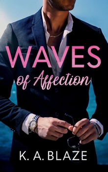 WAVES OF AFFECTION
