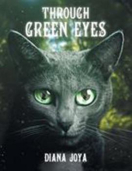 Paperback Through Green Eyes Book