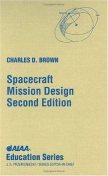 Hardcover Spacecraft Mission Design, Second Edition Book